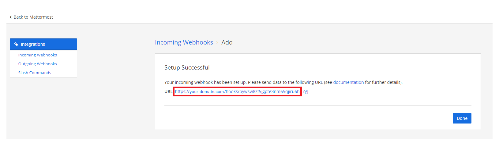 Screenshot 5: If you did everything correctly, MatterMost will give you the _URL_ to your newly created webhook